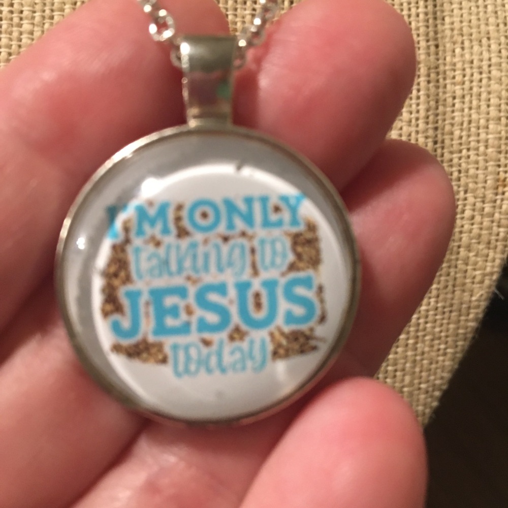 Inspirational Silver Pendant Necklace Im only talking to Jesus